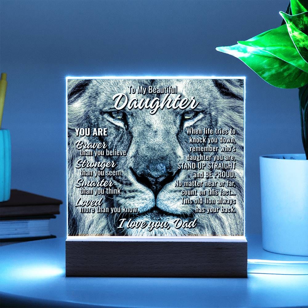 To Daughter From Dad "This old lion..." Acrylic Plaque With Lighted Base