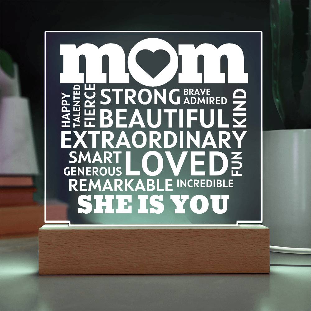 [Best Seller] MOM "She Is You" Acrylic Plaque With Lighted Base
