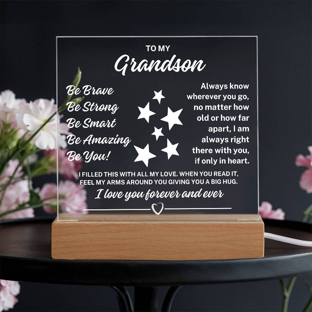 To My Grandson "Be You" Acrylic Plaque with Lighted Base