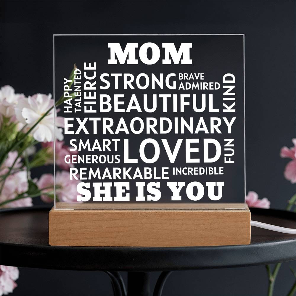 MOM "She Is You" Positive Affirmations Acrylic Plaque