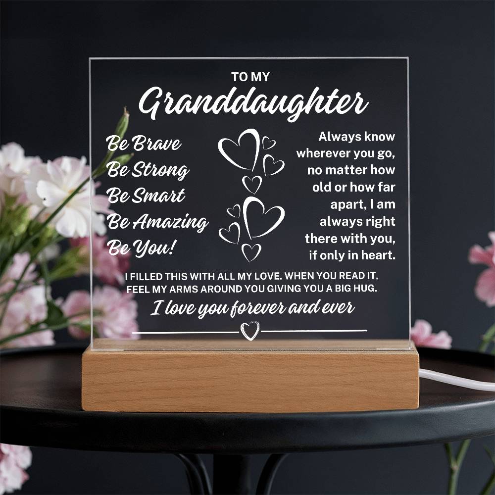 To My Granddaughter "Be You" Acrylic Plaque with Lighted Base
