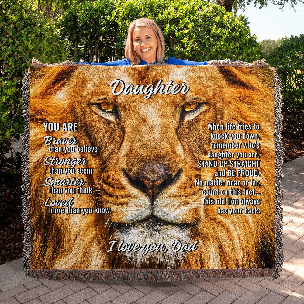 To Daughter From Dad "This old lion..." Woven Heirloom Blanket  50" X 60"