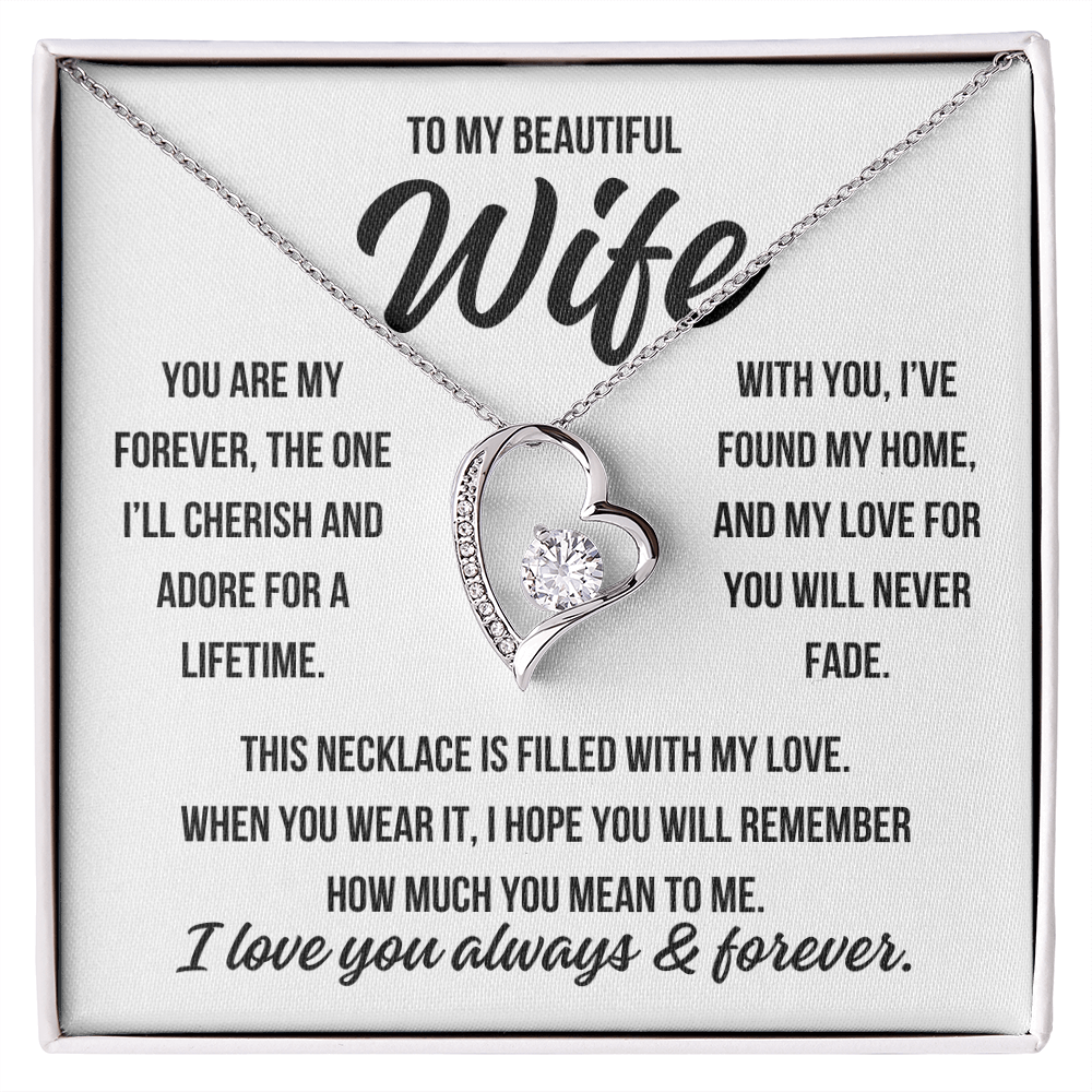 To My Beautiful Wife "You are my forever" Forever Love Necklace