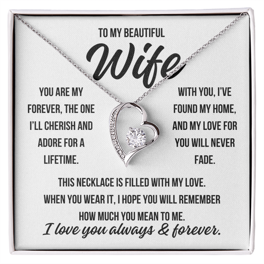 To My Beautiful Wife "You are my forever" Forever Love Necklace