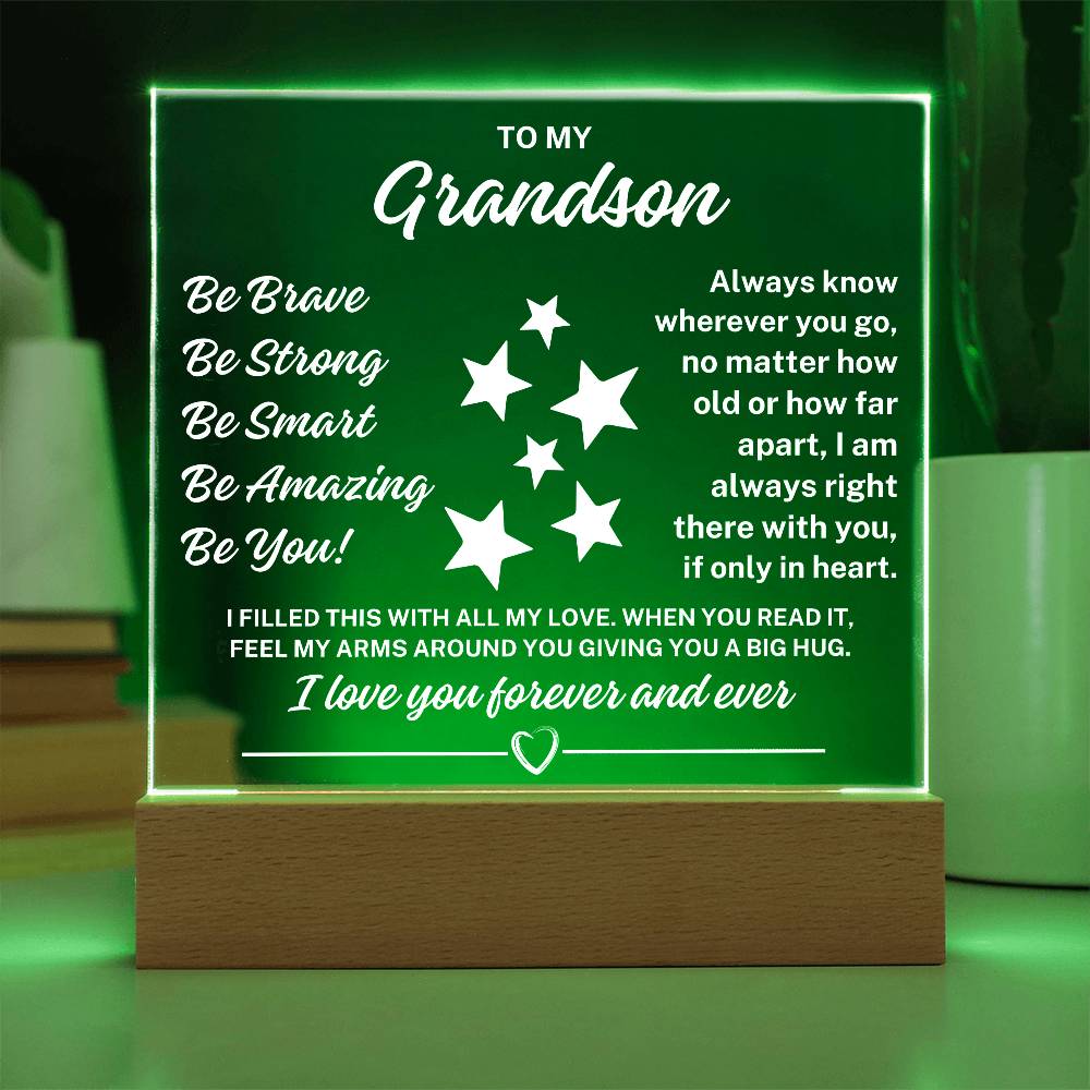 To My Grandson "Be You" Acrylic Plaque with Lighted Base