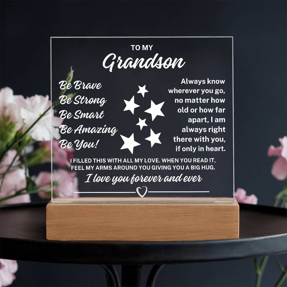 To My Grandson "Be You" Acrylic Plaque with Lighted Base