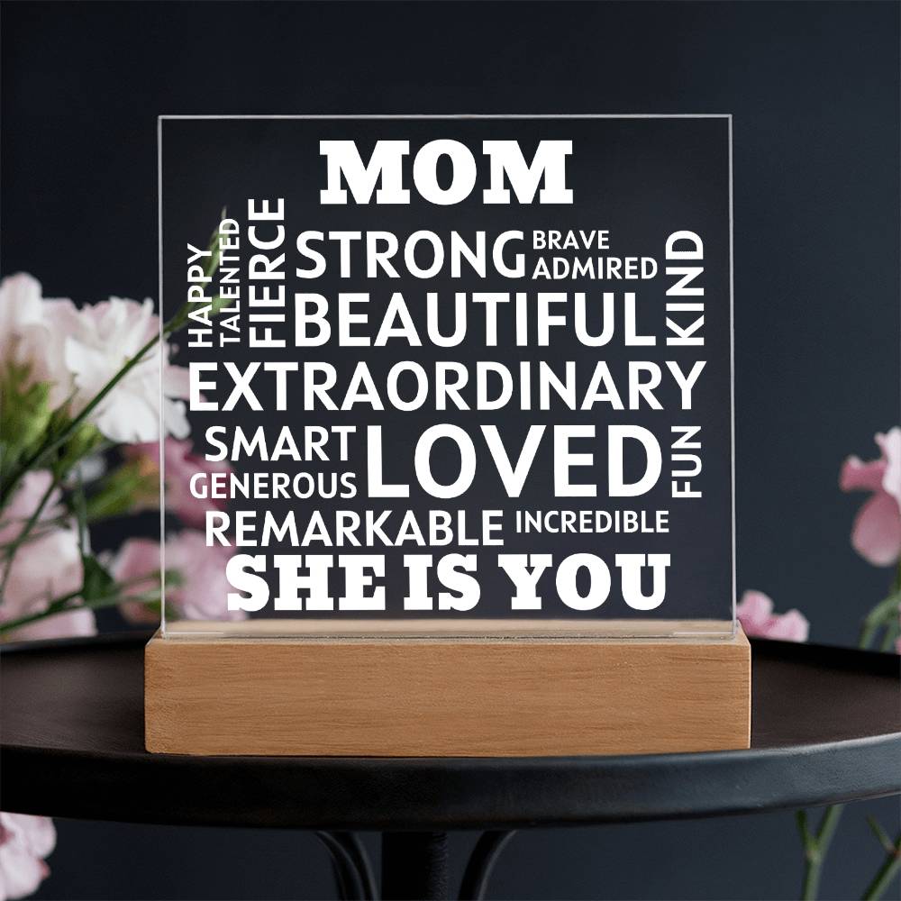 MOM "She Is You" Positive Affirmations Acrylic Plaque