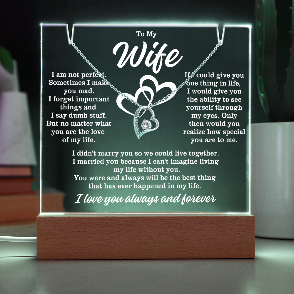 To My Wife "I am not perfect..." Lighted Acrylic Plaque with Zirconia Crystal Heart Necklace