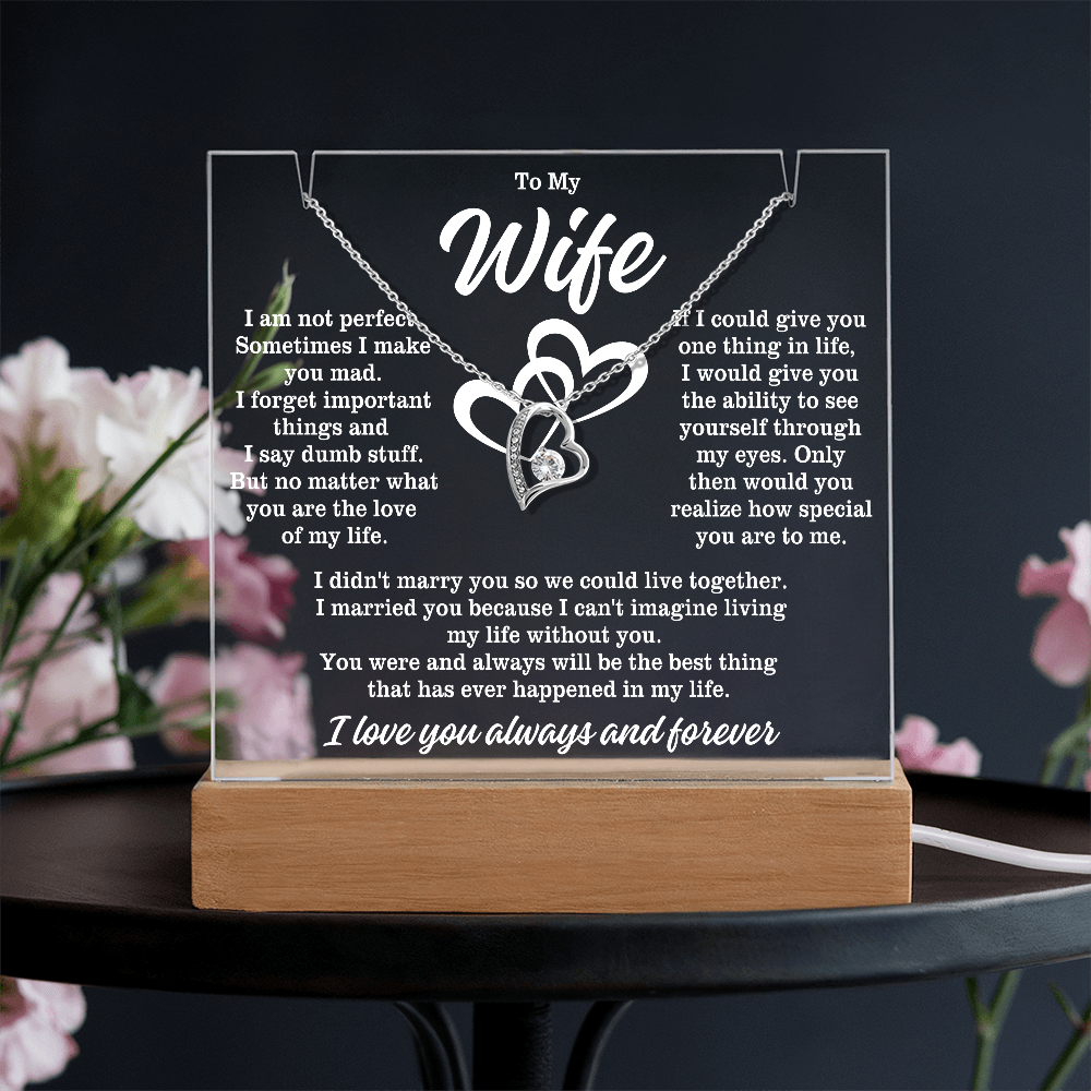 To My Wife "I am not perfect..." Lighted Acrylic Plaque with Zirconia Crystal Heart Necklace