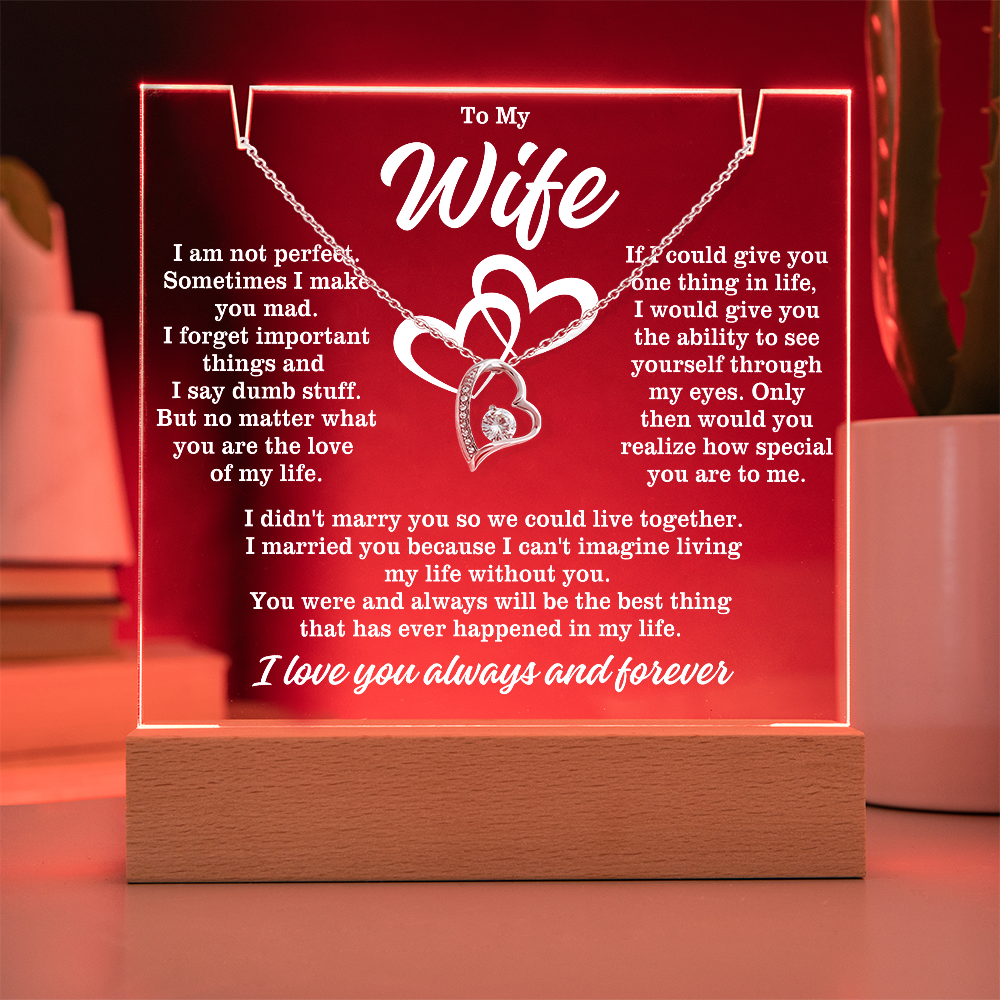 To My Wife "I am not perfect..." Lighted Acrylic Plaque with Zirconia Crystal Heart Necklace