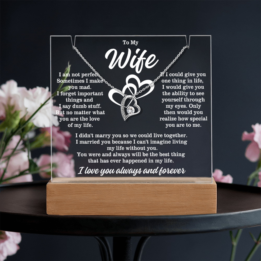 To My Wife "I am not perfect..." Lighted Acrylic Plaque with Zirconia Crystal Heart Necklace