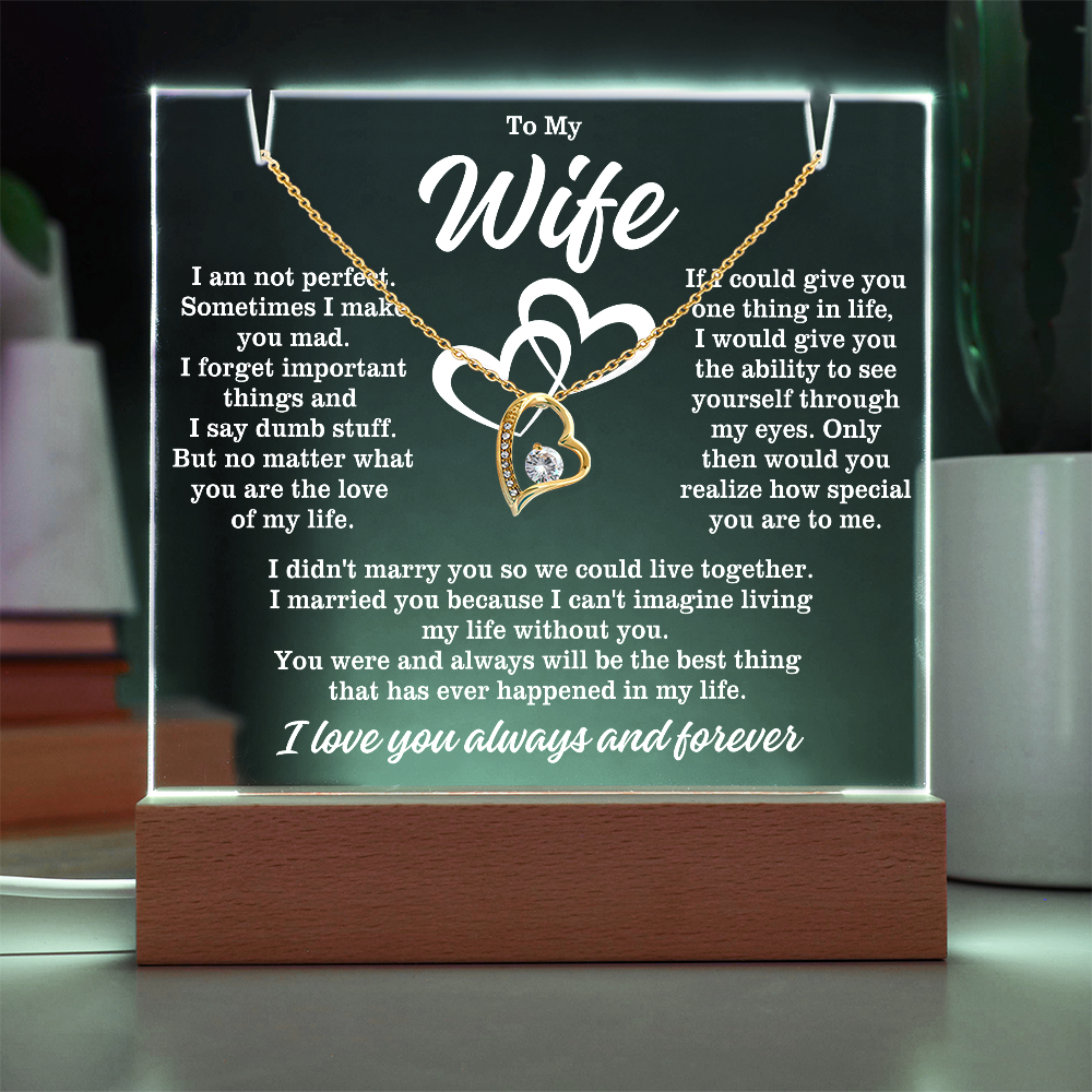 To My Wife "I am not perfect..." Lighted Acrylic Plaque with Zirconia Crystal Heart Necklace