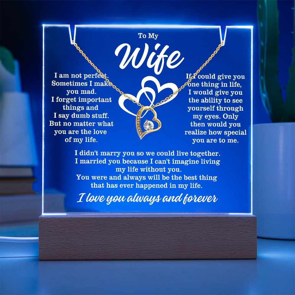 To My Wife "I am not perfect..." Lighted Acrylic Plaque with Zirconia Crystal Heart Necklace
