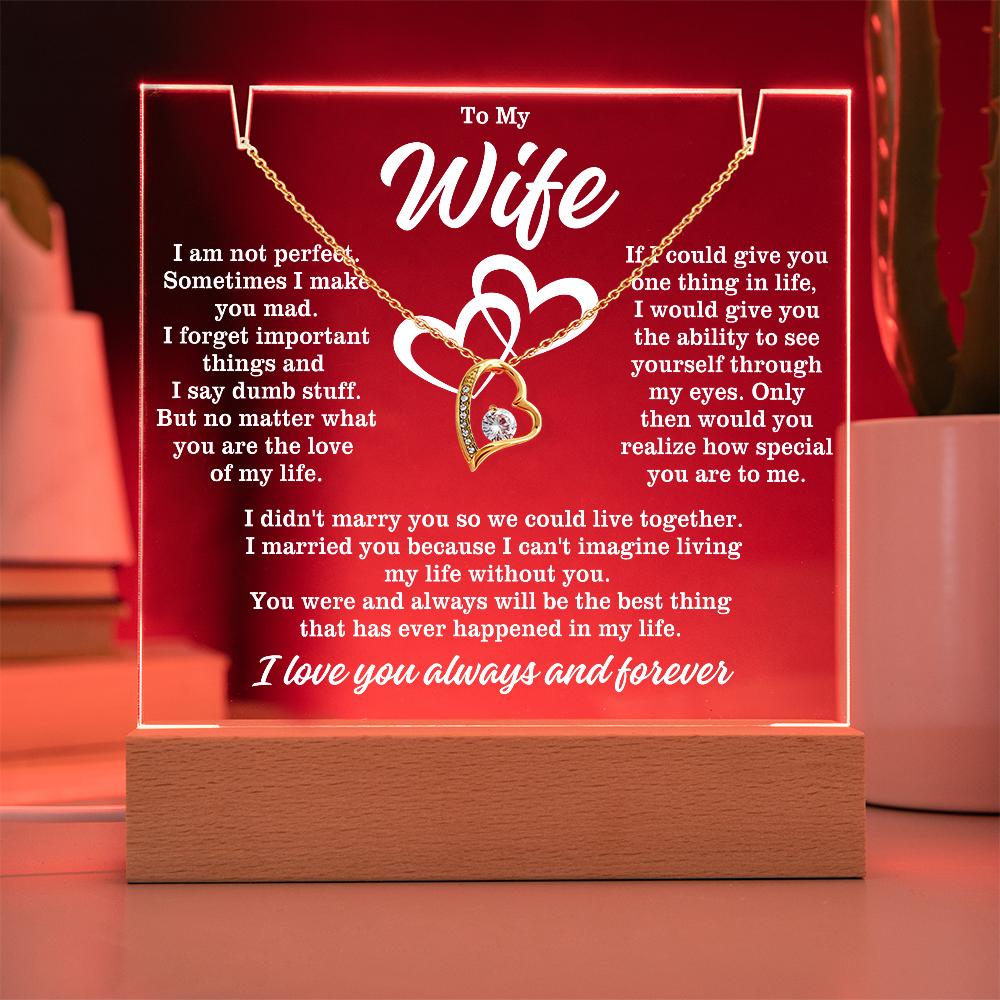 To My Wife "I am not perfect..." Lighted Acrylic Plaque with Zirconia Crystal Heart Necklace