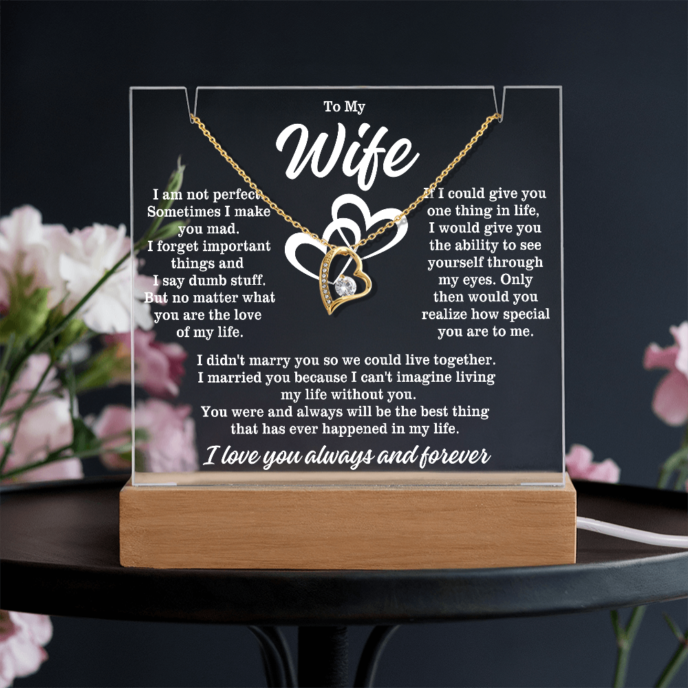 To My Wife "I am not perfect..." Lighted Acrylic Plaque with Zirconia Crystal Heart Necklace