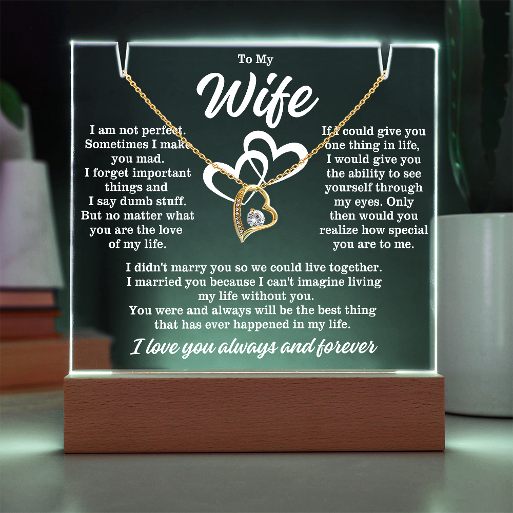 To My Wife "I am not perfect..." Lighted Acrylic Plaque with Zirconia Crystal Heart Necklace