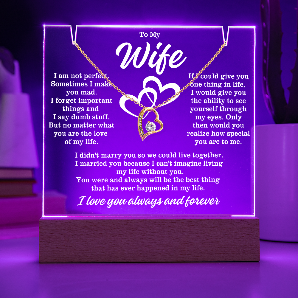 To My Wife "I am not perfect..." Lighted Acrylic Plaque with Zirconia Crystal Heart Necklace