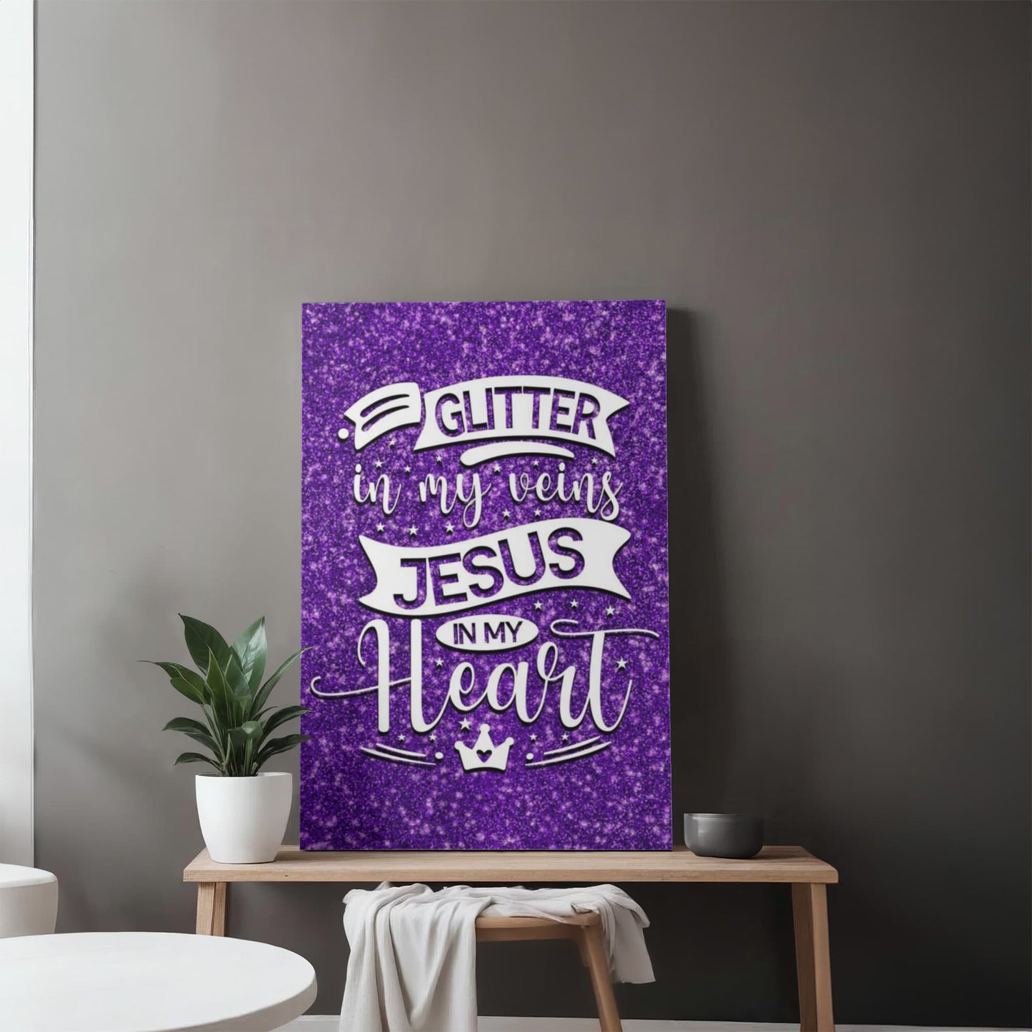 "Glitter In My Veins Jesus In My Heart" Crafts Room Decor Gallery Wrapped Canvas
