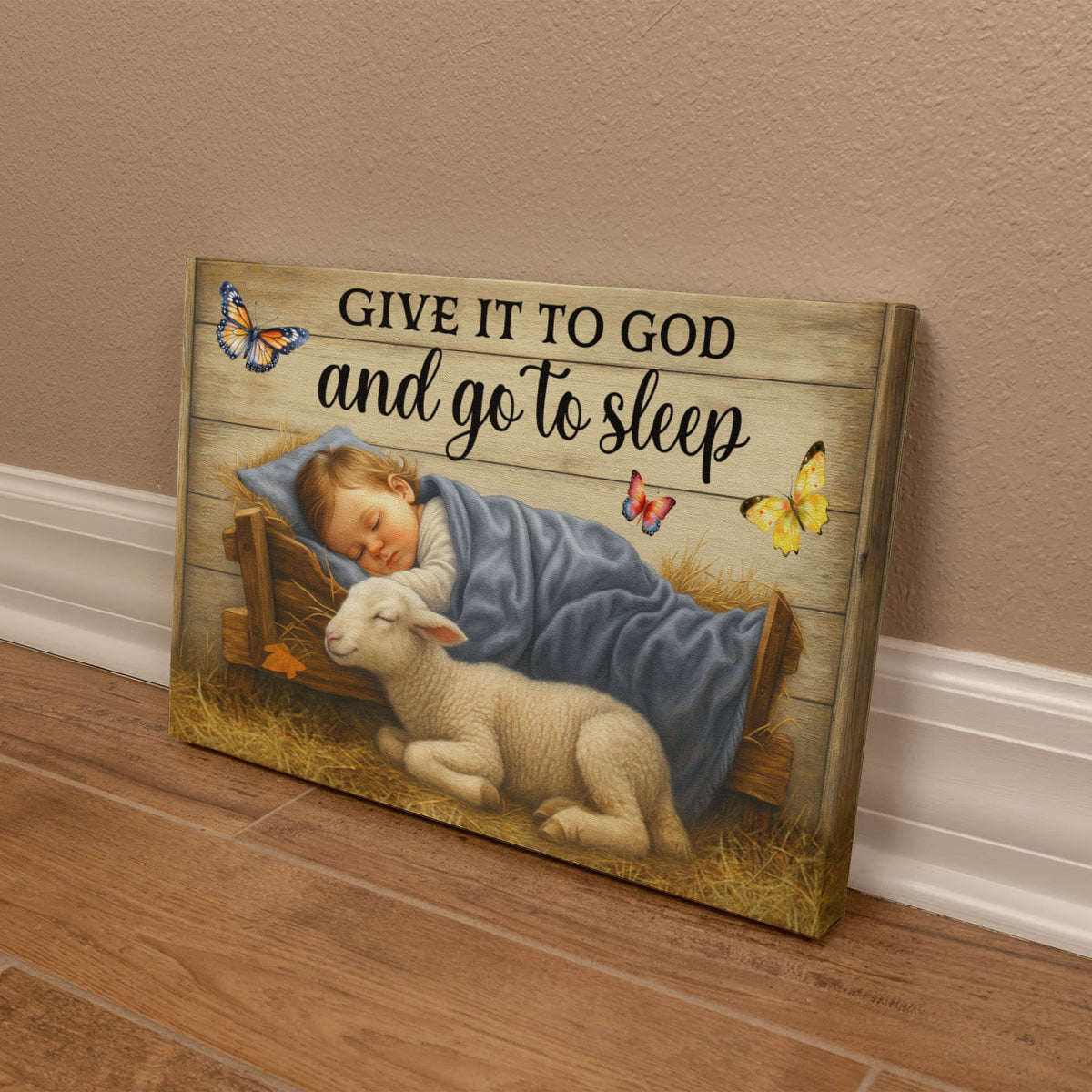 Give It To God And Go To Sleep Gallery Wrapped Canvas