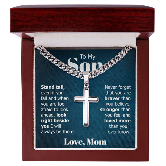 To My Son From Mom "Stand tall..." Artisan Cross on Cuban Link Chain