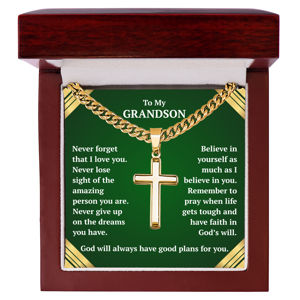 To My Grandson "Never Forget..." Artisan Cross on Cuban Link Chain