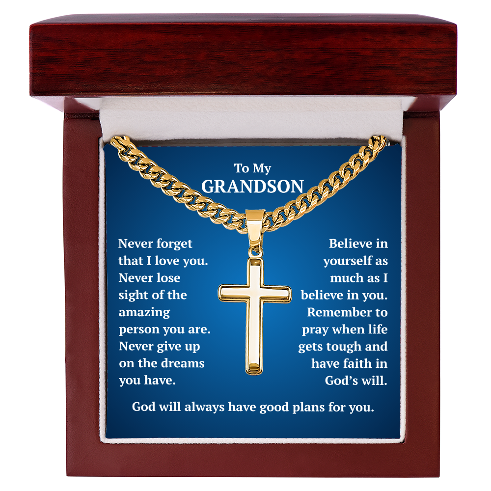 To My Grandson "Never Forget..." Artisan Cross on Cuban Link Chain