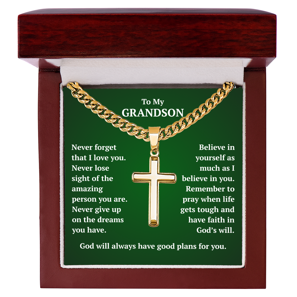 To My Grandson "Never Forget..." Artisan Cross on Cuban Link Chain