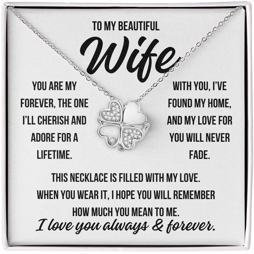 To My Wife "You are my forever..." 4 Heart Zirconia Clover Necklace   (Ships Tomorrow From Texas)
